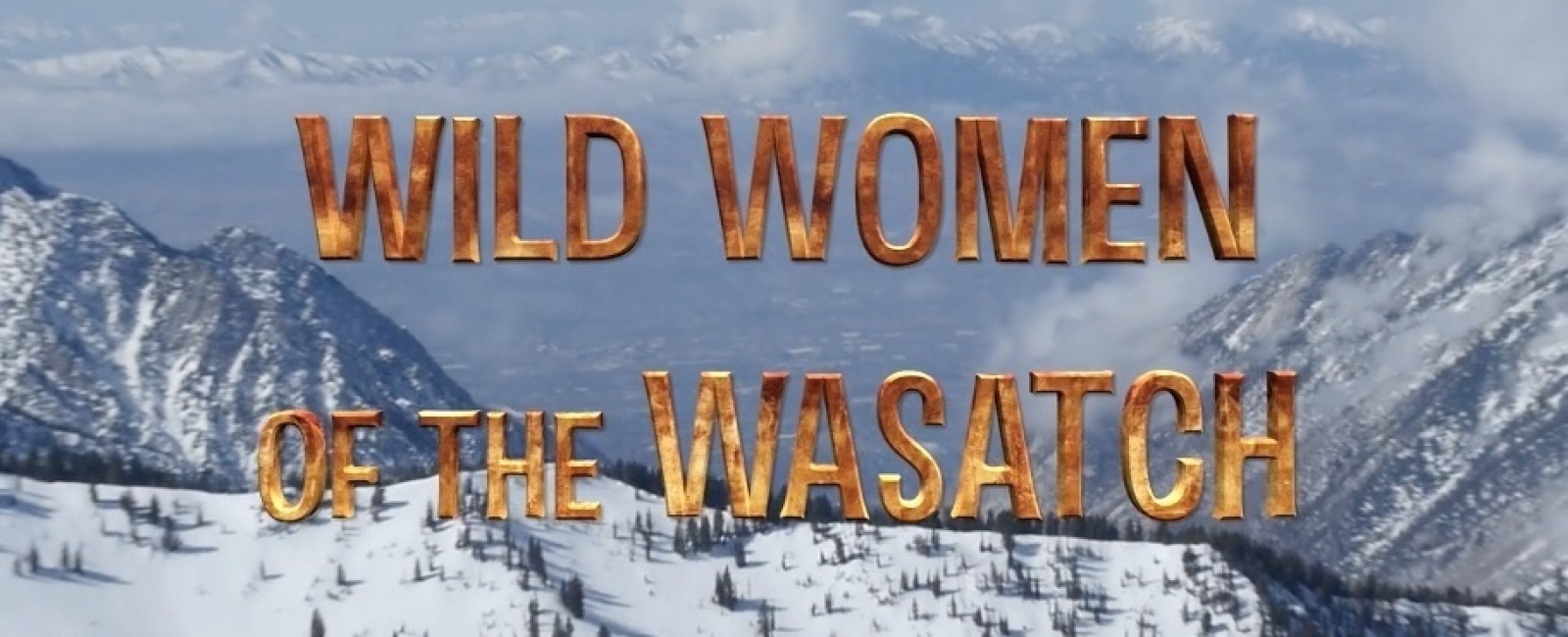 Wild Women of Wasatch | Escape the Heat