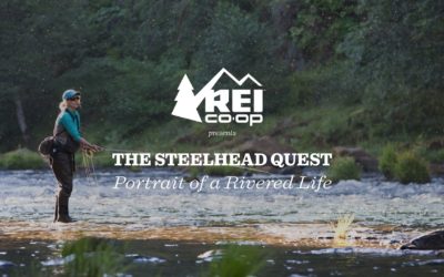 REI Presents: A Steelhead Quest