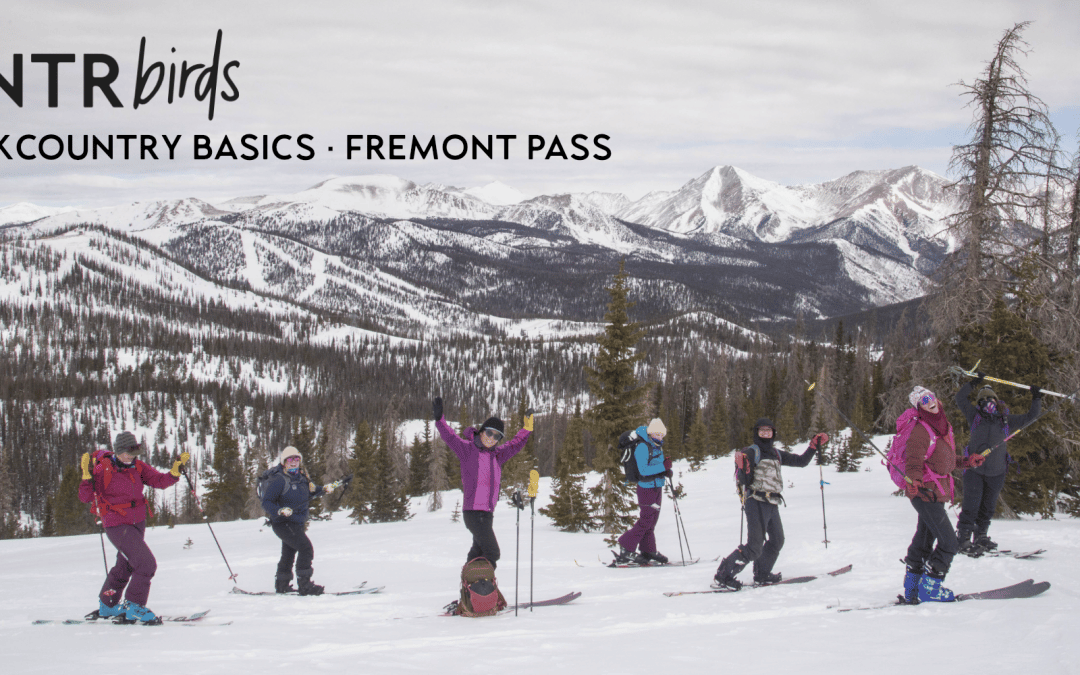 Backcountry Basics – Fremont Pass